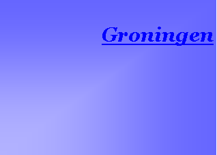 Tekstvak: Groningen